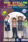 Cover: The Stellar Adventures of Young Space Travelers - PN Books