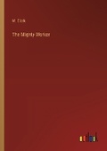 Cover: The Mighty Worker - Outlook Verlag