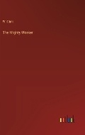 Cover: The Mighty Worker - Outlook Verlag