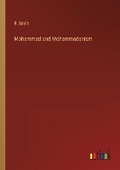 Cover: Mohammed and Mohammedanism - Outlook Verlag