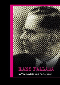 Enlarge image Cover: Hans Fallada in Tannenfeld und Posterstein - Books on Demand
