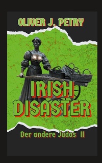 Enlarge image Cover: Irish Disaster - BoD - Books on Demand
