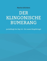 Abbildung von: Der Klingonische Bumerang - Books on Demand