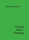 Cover: General John J. Pershing - neobooks