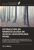Cover: EXTRACCI&Oacute;N DE NANOCELULOSA DE ACACIA LEUCOPHLOEA ROXB. - Ediciones Nuestro Conocimiento