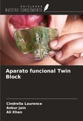 Cover: Aparato funcional Twin Block - Ediciones Nuestro Conocimiento
