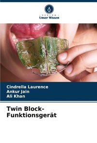Enlarge image Cover: Twin Block-Funktionsgeraet - Verlag Unser Wissen