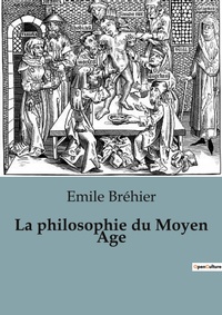 Abbildung von: La philosophie du Moyen Age - Shs Editions