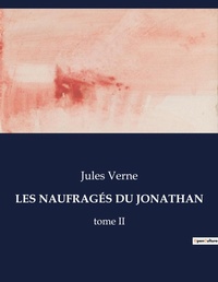 Abbildung von: LES NAUFRAGÉS DU JONATHAN - Culturea