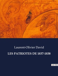 Abbildung von: Les Patriotes de 1837-1838 - Culturea