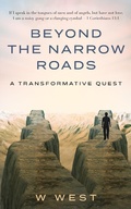 Cover: Beyond the Narrow Roads - W WEST