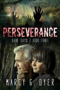 Cover: Perseverance (Dark Days, #3) - Marcy G. Dyer
