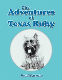 Enlarge image Cover: The Adventures of Texas Ruby - Xlibris Us