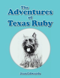 Enlarge image Cover: The Adventures of Texas Ruby - Xlibris Us