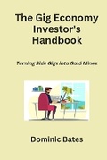 Cover: The Gig Economy Investor's Handbook - Dominic Bates