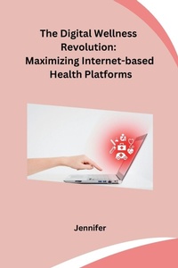 Enlarge image Cover: The Digital Wellness Revolution - Self
