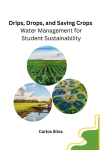 Enlarge image Cover: Drips, Drops, and Saving Crops - Self