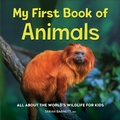 Cover: My First Book of Animals - Callisto Kids