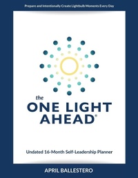 Abbildung von: The ONE LIGHT AHEAD Undated 16-Month Self-Leadership Planner - Purple Umbrella LLC
