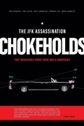 Cover: The JFK Assassination Chokeholds - Camp Street Press