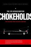 Cover: The JFK Assassination Chokeholds - Camp Street Press