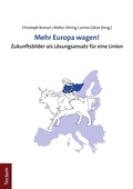 Cover: Mehr Europa wagen! - Tectum Wissenschaftsverlag