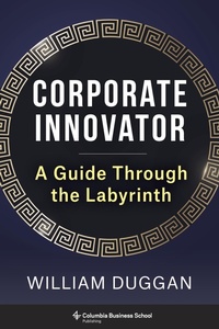 Abbildung von: Corporate Innovator - Columbia University Press