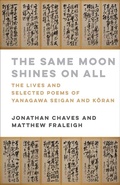 Cover: The Same Moon Shines on All - Columbia University Press