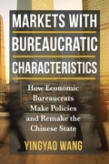 Cover: Markets with Bureaucratic Characteristics - Columbia University Press