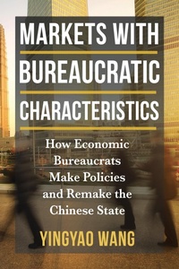 Abbildung von: Markets with Bureaucratic Characteristics - Columbia University Press