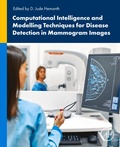 Bild: Computational Intelligence and Modelling Techniques for Disease Detection in Mammogram Images - Academic Press