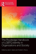 Cover: The Routledge Handbook of LGBTQ Identity in Organizations and Society - Routledge
