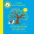 Cover: My First Story Orchestra: Four Seasons in One Day - Frances Lincoln Children's Books