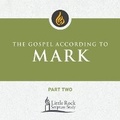 Cover: The Gospel According to Mark, Part Two - LITURGICAL PRESS