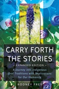 Cover: Carry Forth the Stories - Washington State University Press