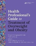 Cover: Health Professional's Guide to Treatment of Overweight and Obesity - Academy of Nutrition & Dietetics