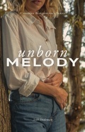 Cover: Unborn Melody (Canadian Reminiscence Series, #3) - Leah Lindeman