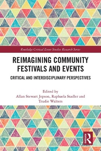 Enlarge image Cover: Reimagining Community Festivals and Events - Routledge