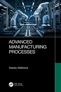 Abbildung von: Advanced Manufacturing Processes - CRC Press