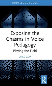 Abbildung von: Exposing the Chasms in Voice Pedagogy - Routledge