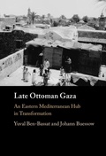 Cover: Late Ottoman Gaza - Cambridge University Press