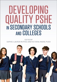 Abbildung von: Developing Quality PSHE in Secondary Schools and Colleges - Bloomsbury Academic