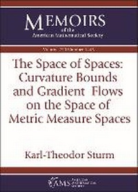 Abbildung von: The Space of Spaces: Curvature Bounds and Gradient Flows on the Space of Metric Measure Spaces - American Mathematical Society