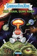 Cover: Madballs vs Garbage Pail Kids: Time Again, Slime Again - Dynamite Entertainment