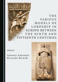 Bild: Various Models of Lordship in Europe between the Ninth and Fifteenth Centuries - Cambridge Scholars Publishing
