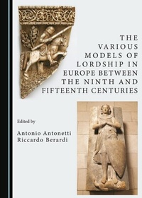 Bild: Various Models of Lordship in Europe between the Ninth and Fifteenth Centuries - Cambridge Scholars Publishing