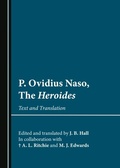 Cover: P. Ovidius Naso, The Heroides - Cambridge Scholars Publishing