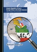 Bild: Islamic Republic of Iran's Foreign Policy in the South Caucasus - Cambridge Scholars Publishing