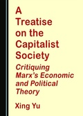Cover: Treatise on the Capitalist Society - Cambridge Scholars Publishing