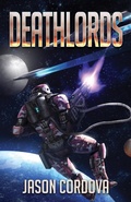 Cover: Deathlords (Kin Wars Saga, #3) - Theogony Books